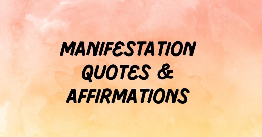 Manifestation Quotes
