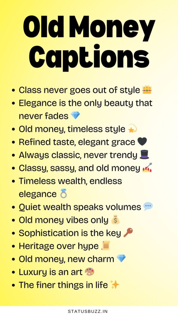 old money captions