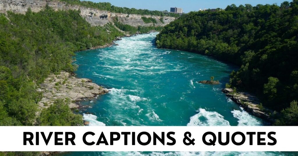 River Captions