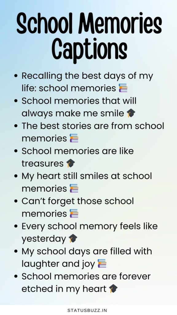 school memories captions