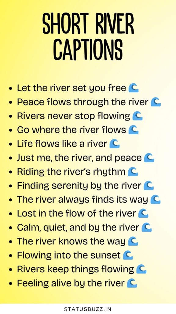 short river captions