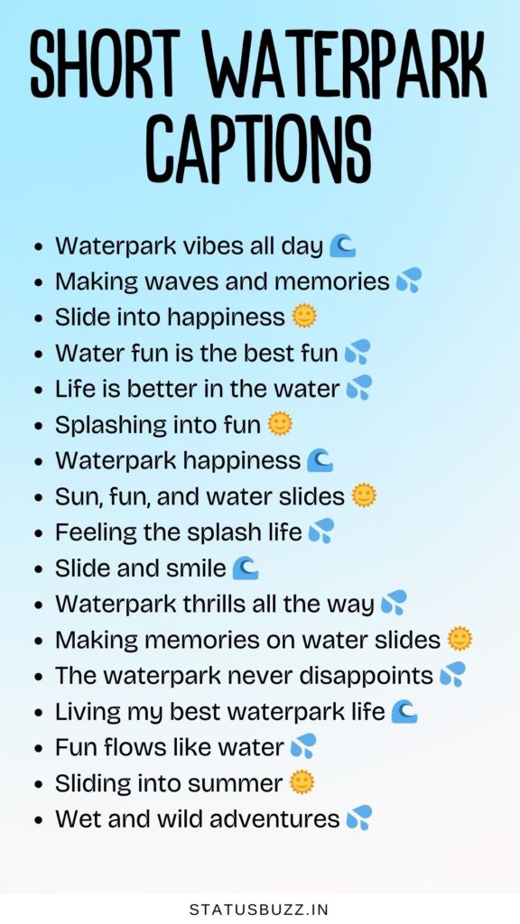 short waterpark captions