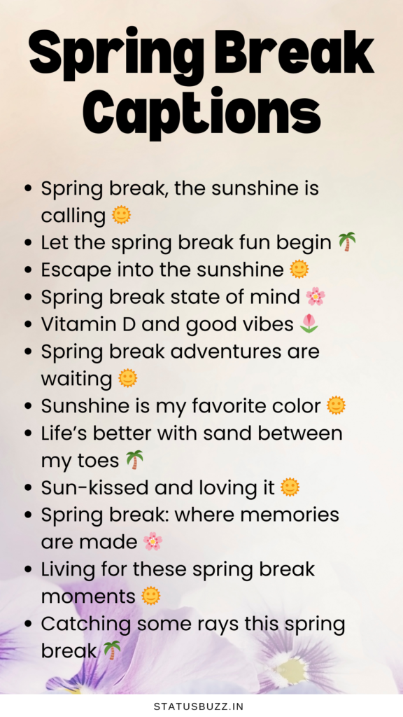 spring break captions
