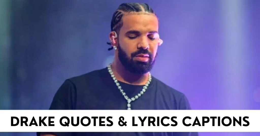 Drake Quotes