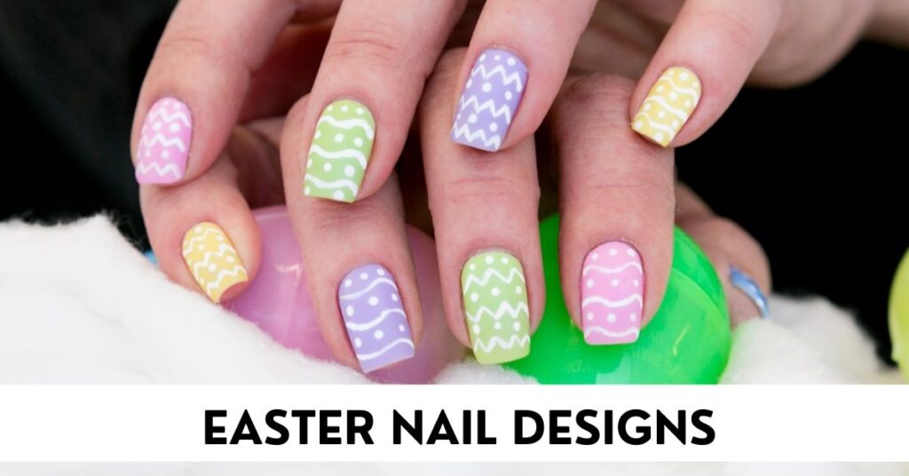 Easter Nail Designs
