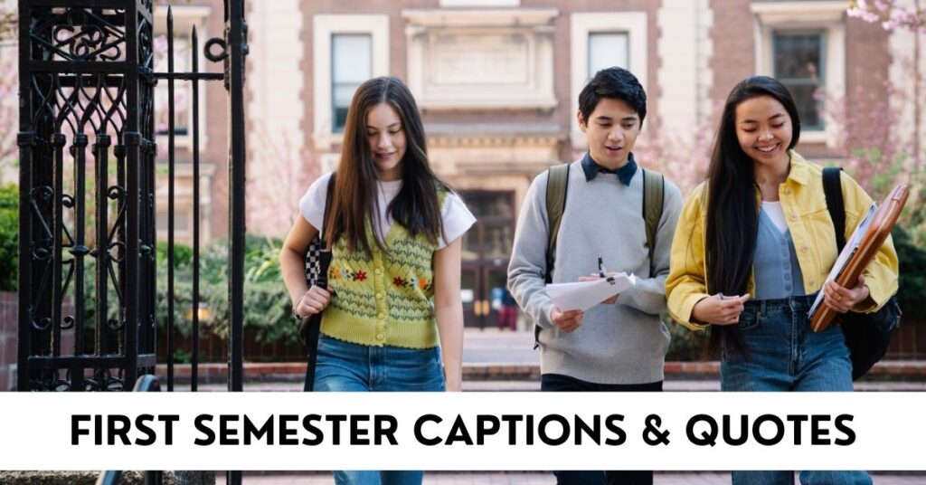 First Semester Captions