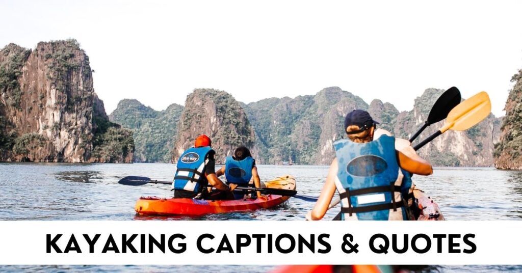 Kayaking Captions