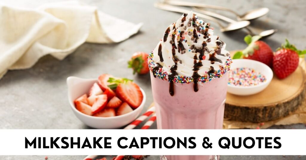 Milkshake Captions