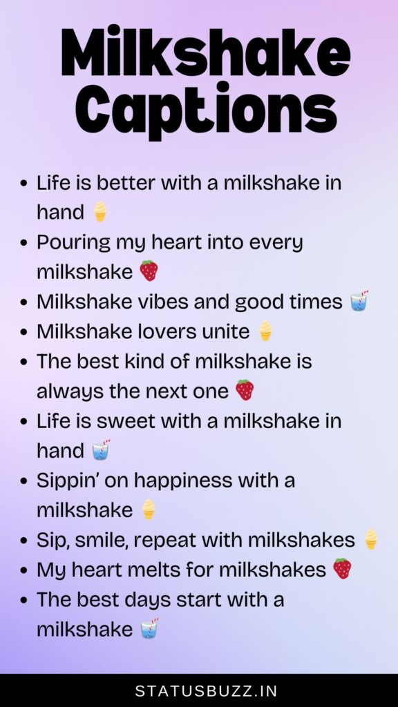 milkshake captions for instagram