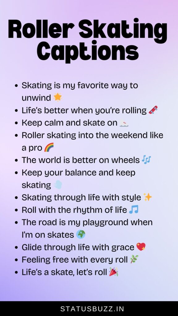 roller skating captions for instagram