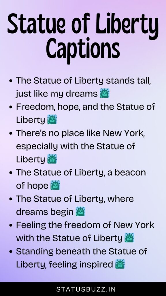 statue of liberty captions for instagram