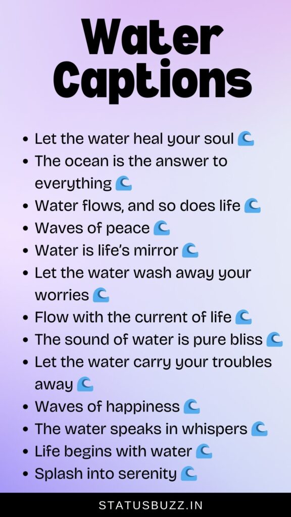 water captions