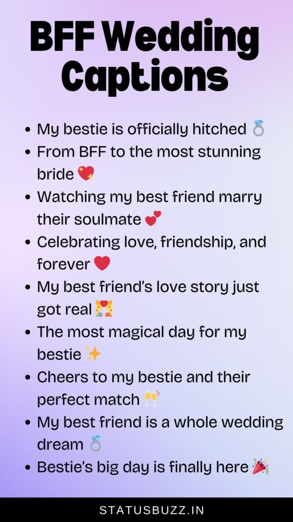 bff wedding captions