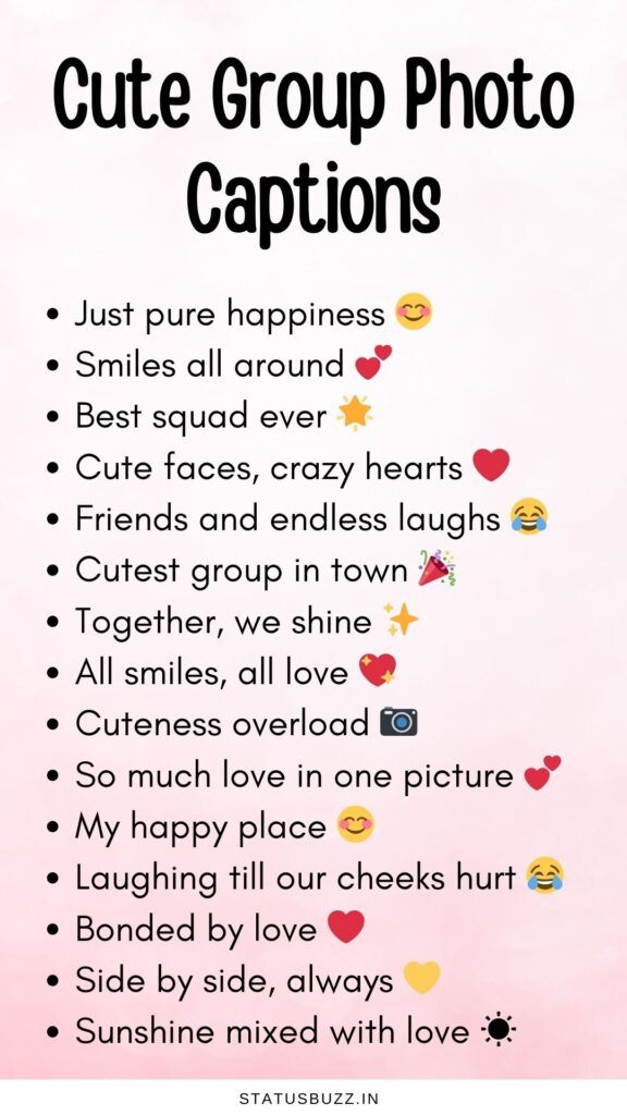 cute group photo captions