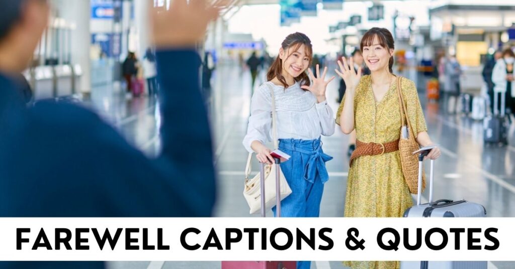 Farewell Captions