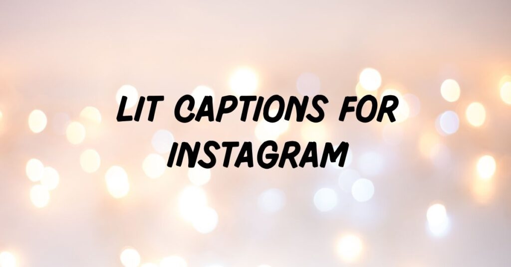 Lit Captions