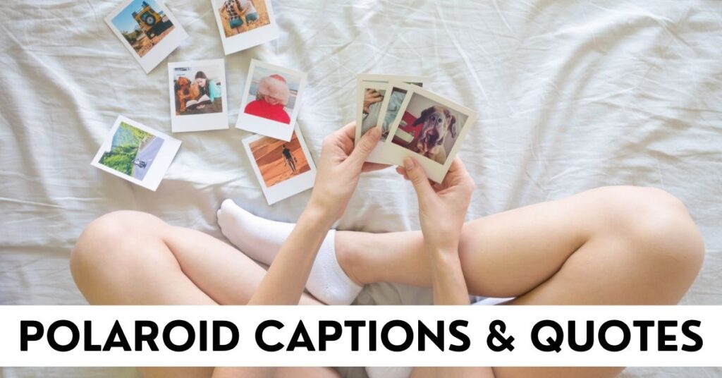 Polaroid Captions