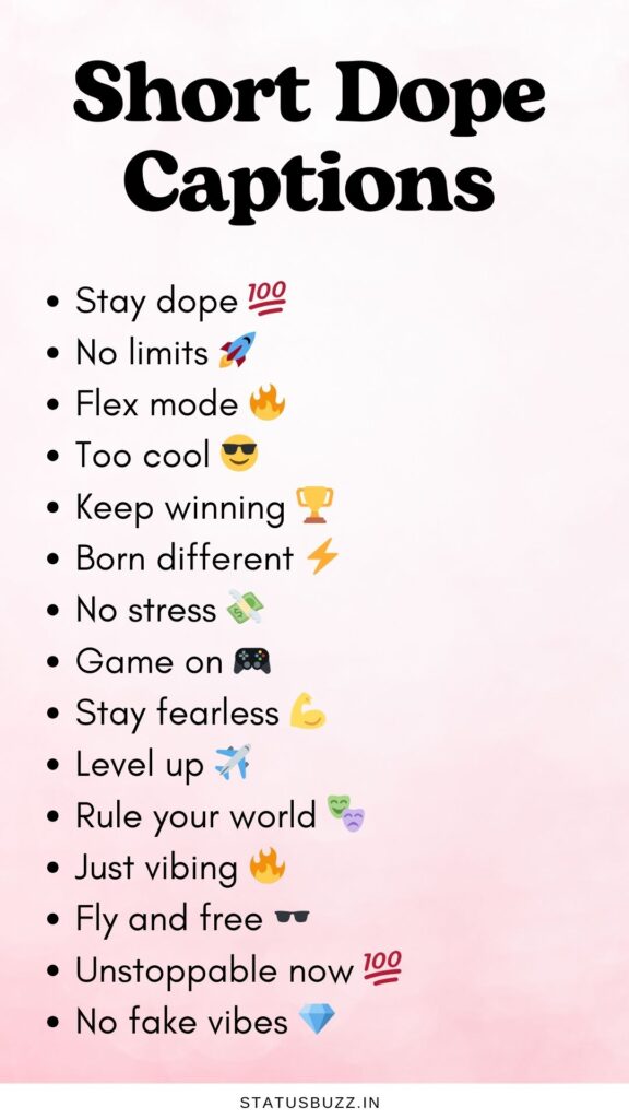 short dope captions