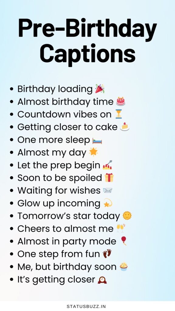 Pre birthday captions
