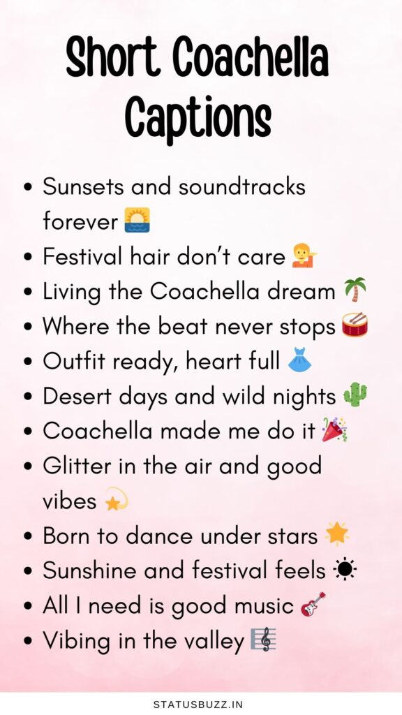 Short Coachella Captions