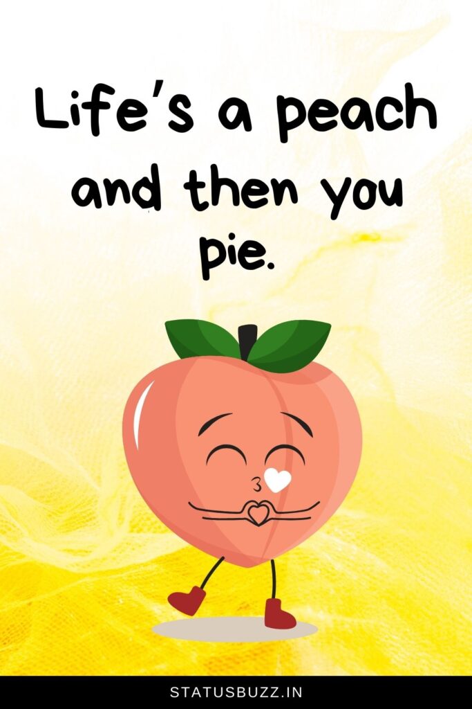 peach puns