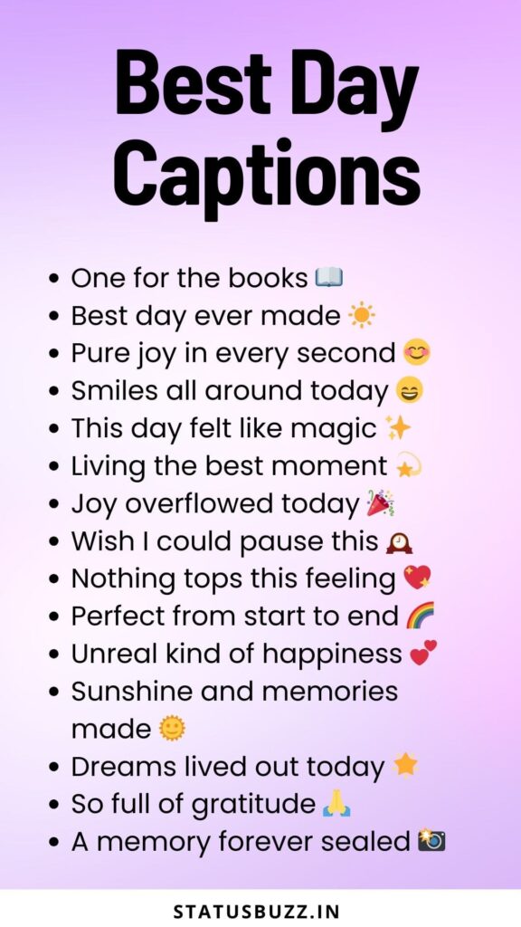best day captions for instagram