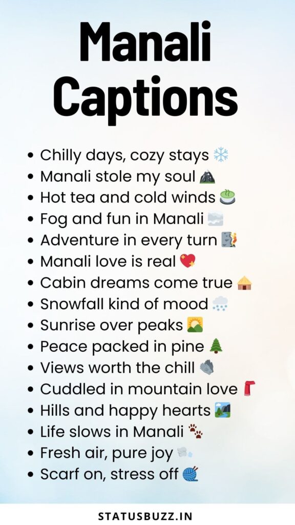 manali captions