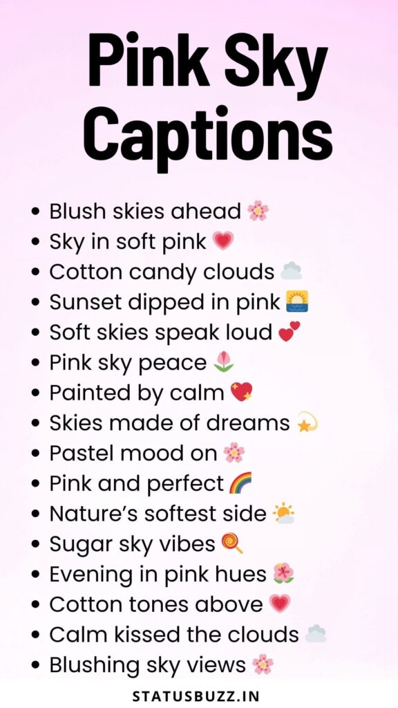 pink sky captions