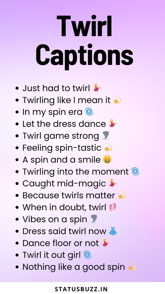 twirl captions