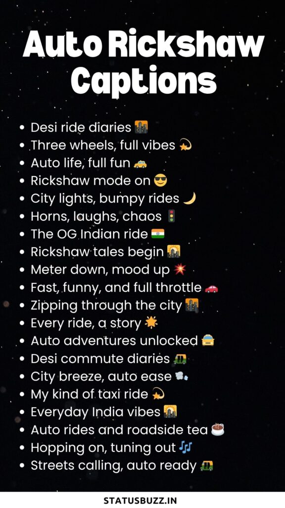 auto rickshaw captions