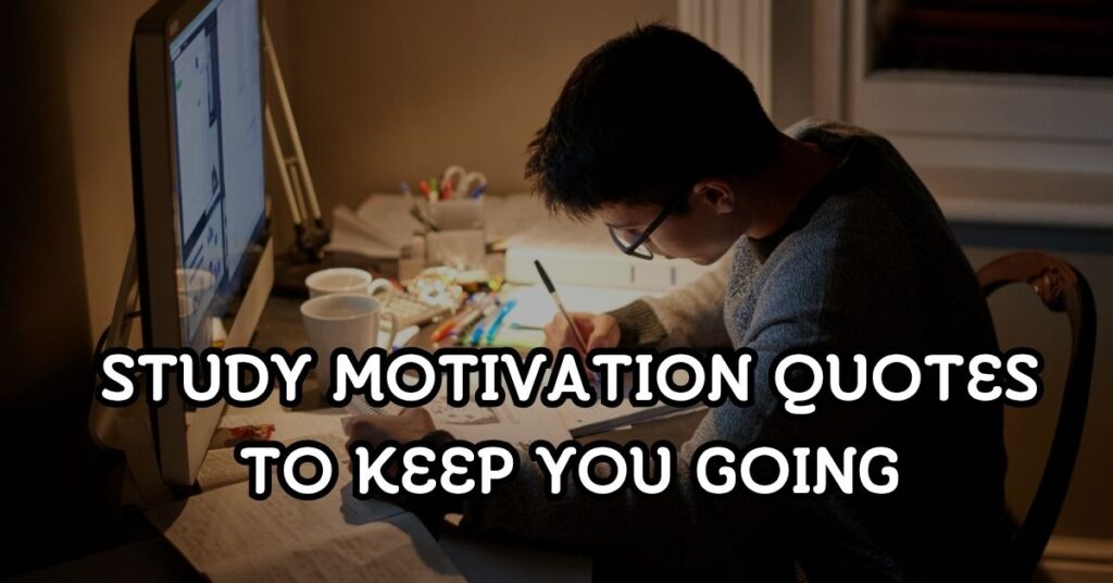 Study Motivation Quotes