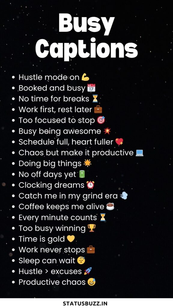 busy captions