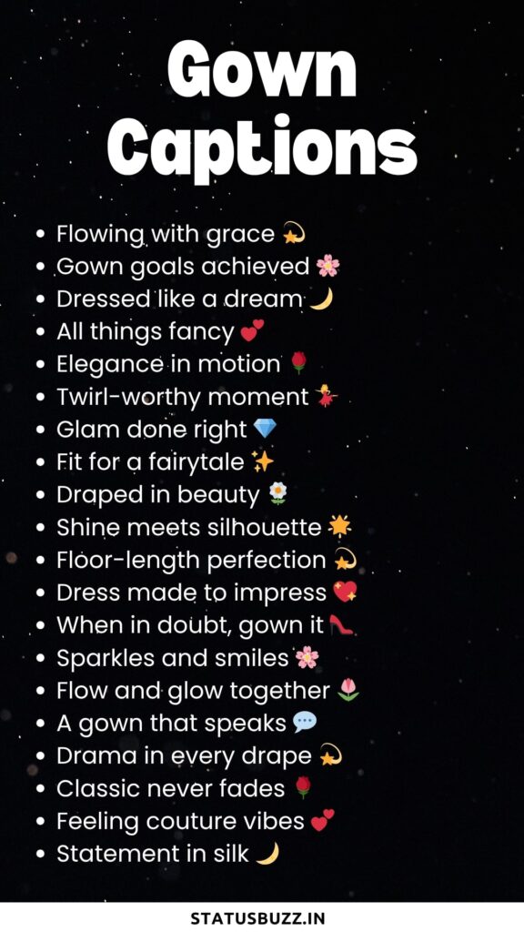 gown captions 