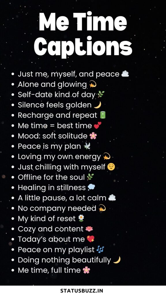 me time captions