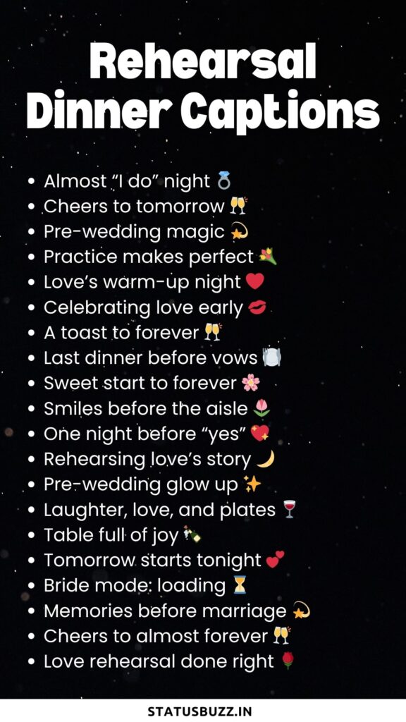 rehearsal dinner captions 