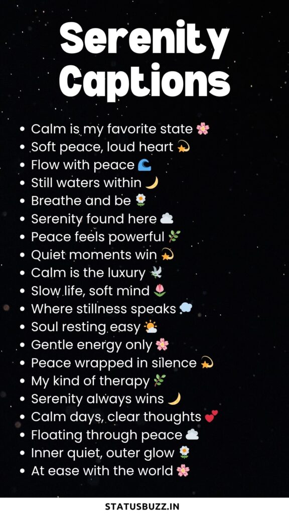 serenity captions