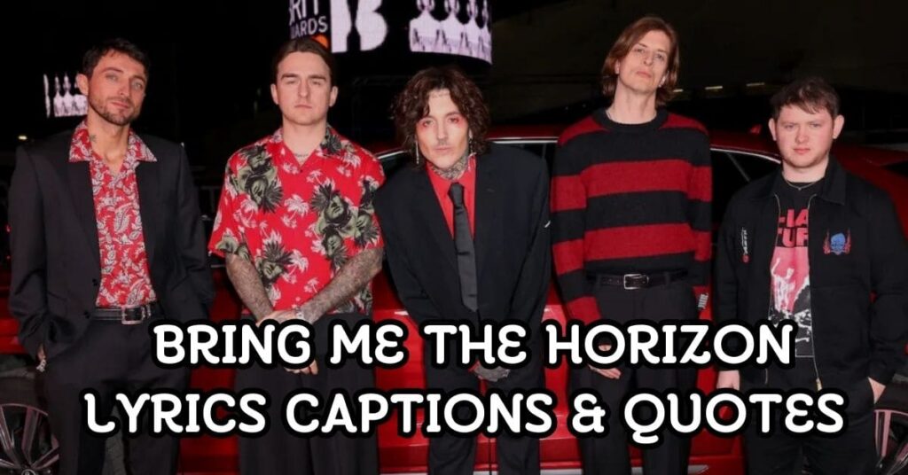Bring Me The Horizon Lyrics Captions