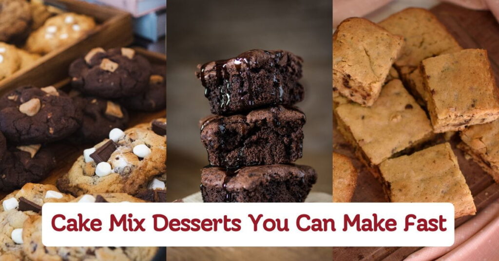 Easy Cake Mix Desserts You Can Make Fast