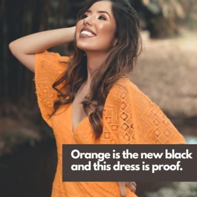Orange Dress captions for instagram